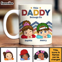 Personalized Gift For Dad This Daddy Belongs Mug 33307 thumb 1