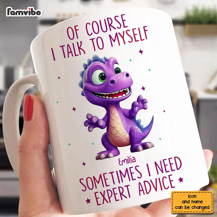 Personalize Of Course I Talk To Myself Mug 33335 1