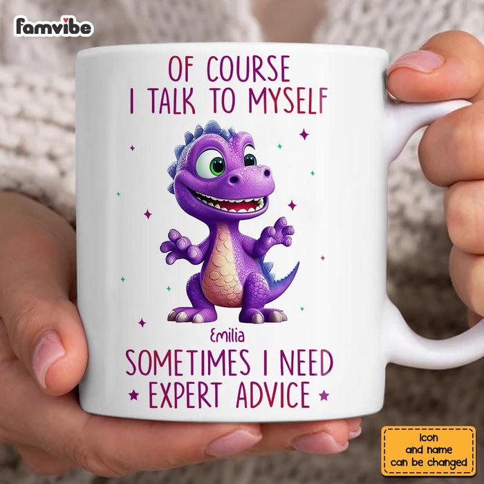 Personalize Of Course I Talk To Myself Mug 33335 1
