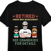 Personalized Gif For Grandpa Retired Under New Management Shirt - Hoodie - Sweatshirt 33372 thumb 1