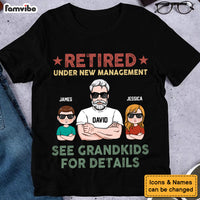 Personalized Gif For Grandpa Retired Under New Management Shirt - Hoodie - Sweatshirt 33372 thumb 1