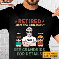 Personalized Gif For Grandpa Retired Under New Management Shirt - Hoodie - Sweatshirt 33372 thumb 1
