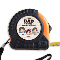 Personalized Gift For Dad Is Loved Beyond Tape Measure 33384 thumb 1