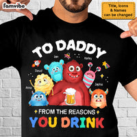 Personalized Gift For Dad To Daddy From The Reasons You Drink Shirt - Hoodie - Sweatshirt 33396 thumb 1