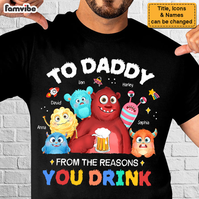 Personalized Gift For Dad To Daddy From The Reasons You Drink Shirt - Hoodie - Sweatshirt 33396 1