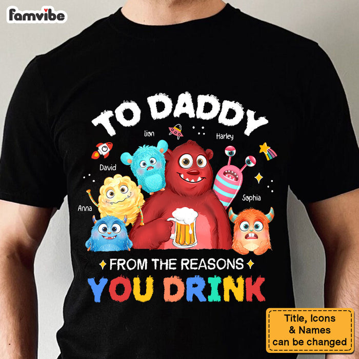 Personalized Gift For Dad To Daddy From The Reasons You Drink Shirt - Hoodie - Sweatshirt 33396 1