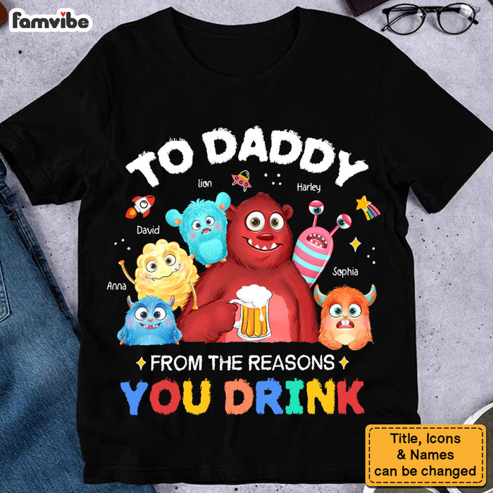 Personalized Gift For Dad To Daddy From The Reasons You Drink Shirt - Hoodie - Sweatshirt 33396 1
