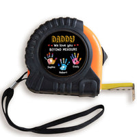 Personalized Gift For Dad We Love You Beyond Measure Tape Measure 33405 thumb 1