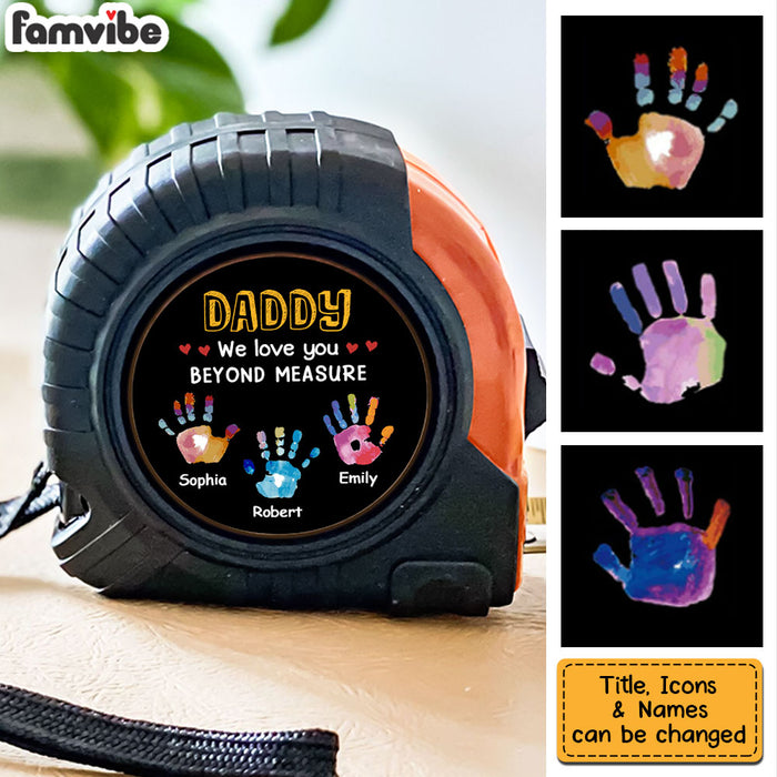 Personalized Gift For Dad We Love You Beyond Measure Tape Measure 33405 1