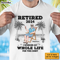 Personalized For Dad I Worked My Whole Life For This Shirt Shirt - Hoodie - Sweatshirt 33410 thumb 1