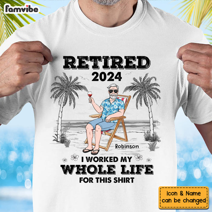 Personalized For Dad I Worked My Whole Life For This Shirt Shirt - Hoodie - Sweatshirt 33410 1