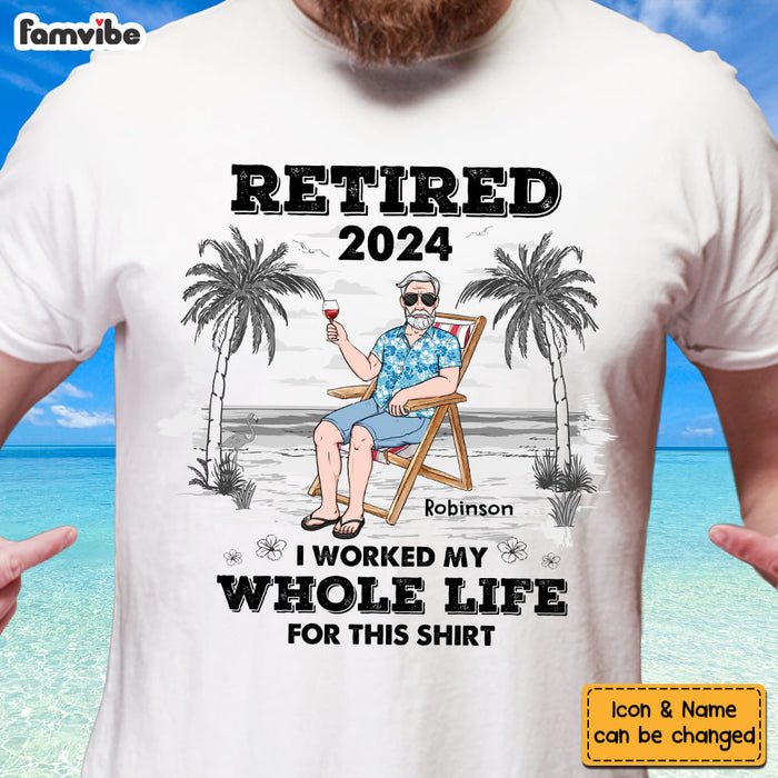 Personalized For Dad I Worked My Whole Life For This Shirt Shirt - Hoodie - Sweatshirt 33410 1
