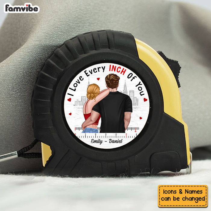 Personalized Gift For Couple I Love Every Inch Of You Tape Measure 33424 1