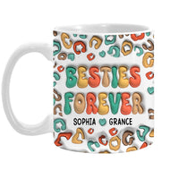 Personalized Gift For Friends Sisters 3D Inflated Print Mug 33426 thumb 1