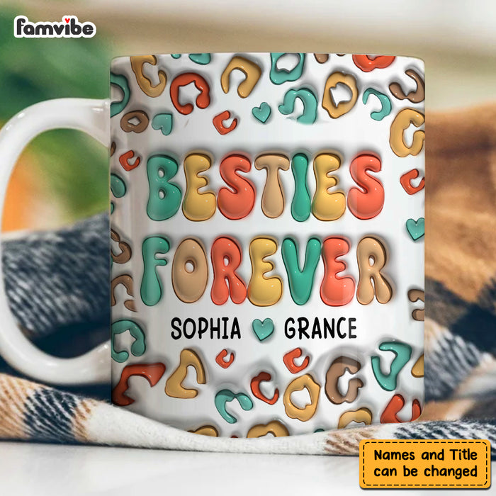 Personalized Gift For Friends Sisters 3D Inflated Print Mug 33426 1