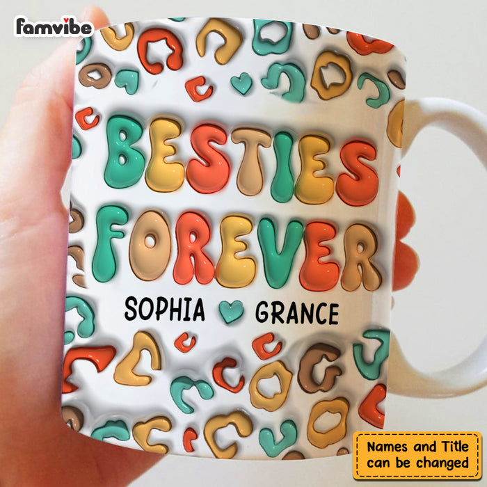 Personalized Gift For Friends Sisters 3D Inflated Print Mug 33426 1