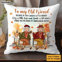 Personalized Gift To My Old Friend Autumn Pillow 33427 thumb 1