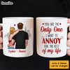 Personalized For Couple You're The  Only One Mug 33445 1