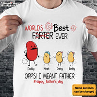 Personalized Gift For World's B*st Farter Ever I Mean Father Shirt - Hoodie - Sweatshirt 33449 thumb 1