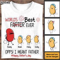 Personalized Gift For World's B*st Farter Ever I Mean Father Shirt - Hoodie - Sweatshirt 33449 thumb 1