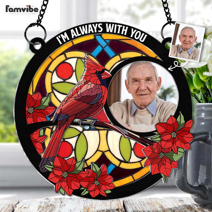 Personalized For Grandpa Custom Photo I'm Always With You Memorial Acrylic Suncatcher Ornament 33462 1