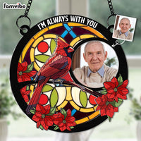 Personalized For Grandpa Custom Photo I'm Always With You Memorial Acrylic Suncatcher Ornament 33462 thumb 1
