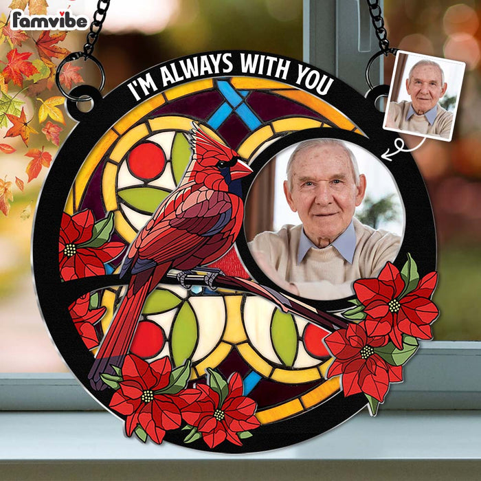 Personalized For Grandpa Custom Photo I'm Always With You Memorial Acrylic Suncatcher Ornament 33462 1