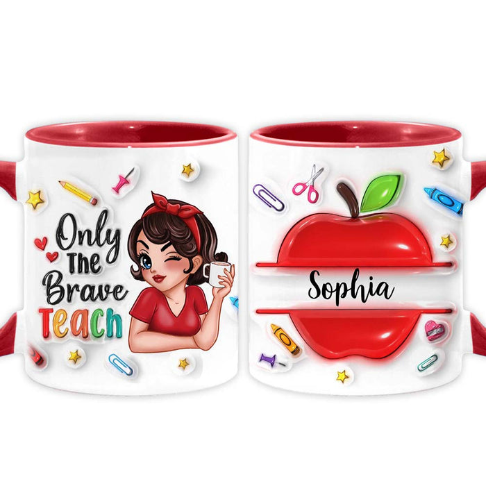 Personalized Gift For Teacher The Brave Teach Mug 33464 1