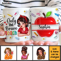 Personalized Gift For Teacher The Brave Teach Mug 33464 thumb 1