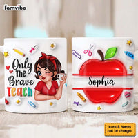 Personalized Gift For Teacher The Brave Teach Mug 33464 thumb 1