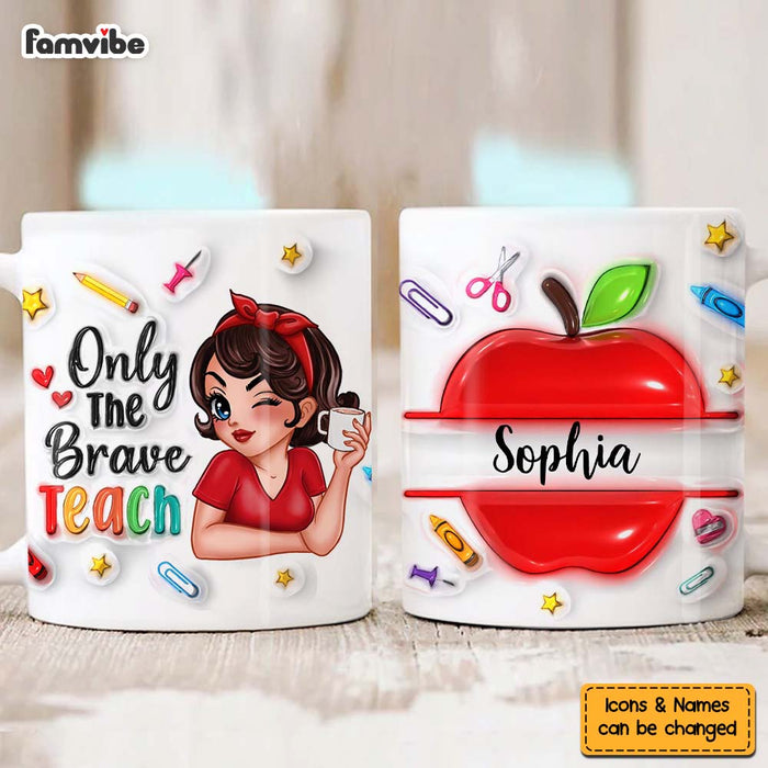 Personalized Gift For Teacher The Brave Teach Mug 33464 1