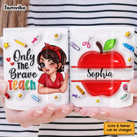 Personalized Gift For Teacher The Brave Teach Mug 33464 thumb 1