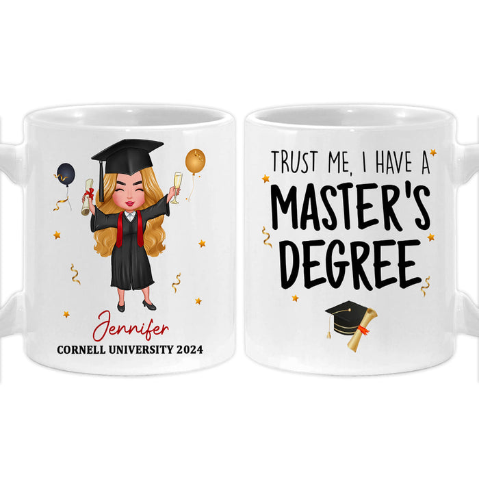 Personalized For Family Members Siblings Brothers Sisters Trust Me I Have A Master's Degree Mug 33472 1