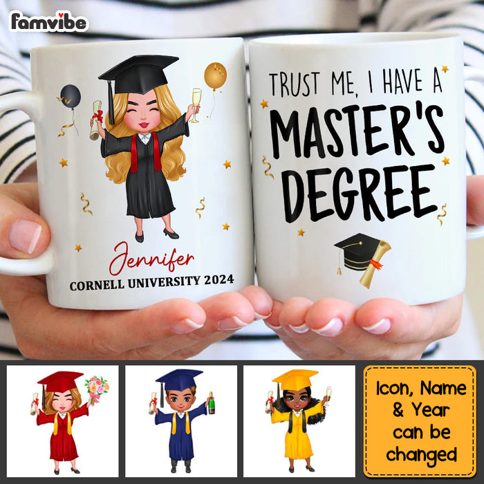 Personalized For Family Members Siblings Brothers Sisters Trust Me I Have A Master's Degree Mug 33472 1