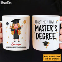 Personalized For Family Members Siblings Brothers Sisters Trust Me I Have A Master's Degree Mug 33472 thumb 1