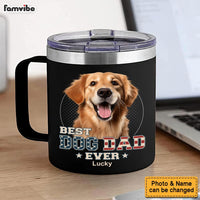 Personalized For Dad Pet Lovers Custom Photo You Are The Dad Ever Stainless Steel Tumbler With Handle 33480 thumb 1