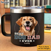 Personalized For Dad Pet Lovers Custom Photo You Are The Dad Ever Stainless Steel Tumbler With Handle 33480 thumb 1