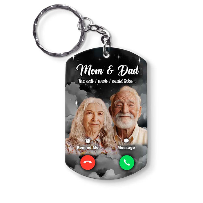 Personalized For Dad Mom The Call I Wish I Could Take Memorial Aluminum Keychain 33496 1