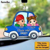 Personalized Gif For Dad For Father Drive Safe Transparent Acrylic Car Ornament 33501 thumb 1