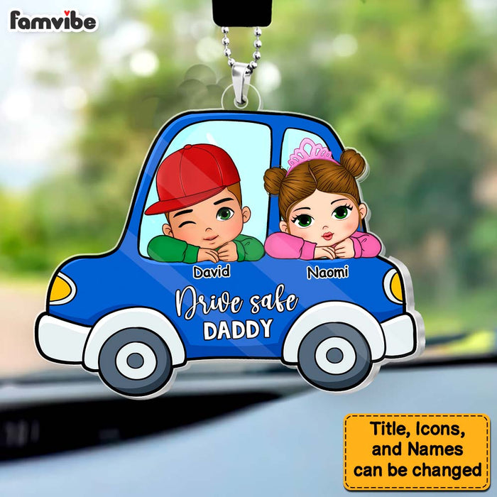 Personalized Gif For Dad For Father Drive Safe Transparent Acrylic Car Ornament 33501 1
