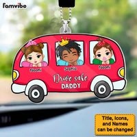 Personalized Gif For Dad For Father Drive Safe Transparent Acrylic Car Ornament 33501 thumb 1