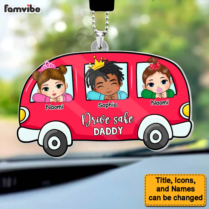 Personalized Gif For Dad For Father Drive Safe Transparent Acrylic Car Ornament 33501 1