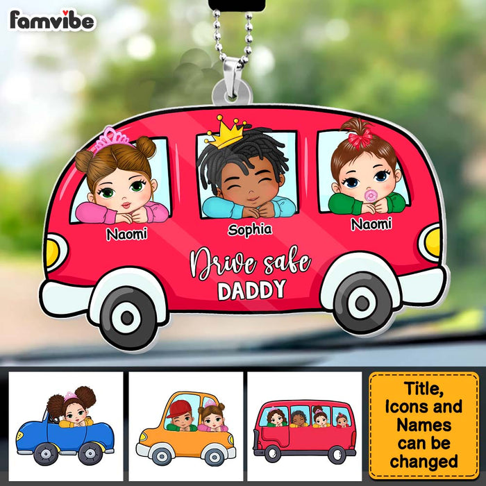 Personalized Gif For Dad For Father Drive Safe Transparent Acrylic Car Ornament 33501 1