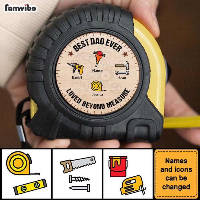 Personalized Dad, Grandpa Loved Beyond Measure Tape Measure 33502 1