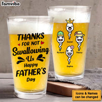 Personalized  Gift  For Dad Thanks For Not Swallowing Us  Father's Day Funny Beer Glass 33503 thumb 1