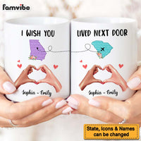 Personalized Gift For Friends I Wish You Lived Next Door Couple White Mug 33527 thumb 1
