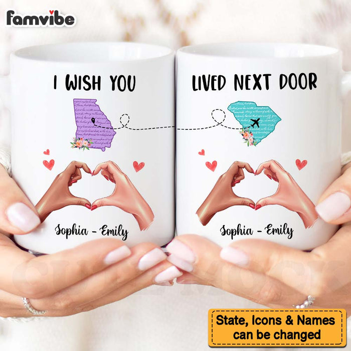 Personalized Gift For Friends I Wish You Lived Next Door Couple White Mug 33527 1