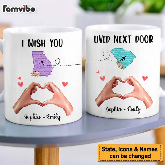 Personalized Gift For Friends I Wish You Lived Next Door Couple White Mug 33527 1