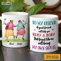 Personalized Gift for Friend Bring My Shovel Mug 33531 thumb 1