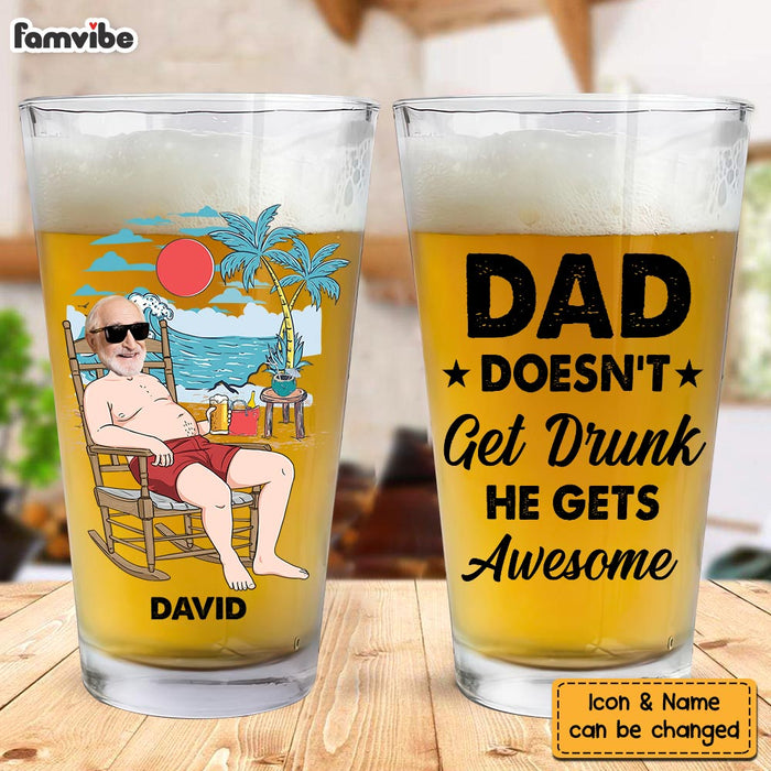 Personalized Gift For Dad Doesn't G*t Drunk He G*ts Awesome Beer Glass 33536 1